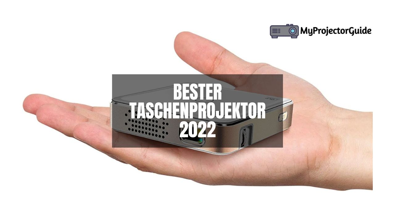 Bester Taschenprojektor 2022